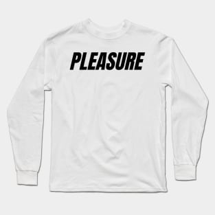 PLEASURE Long Sleeve T-Shirt